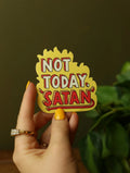 Not Today, Satan Sticker