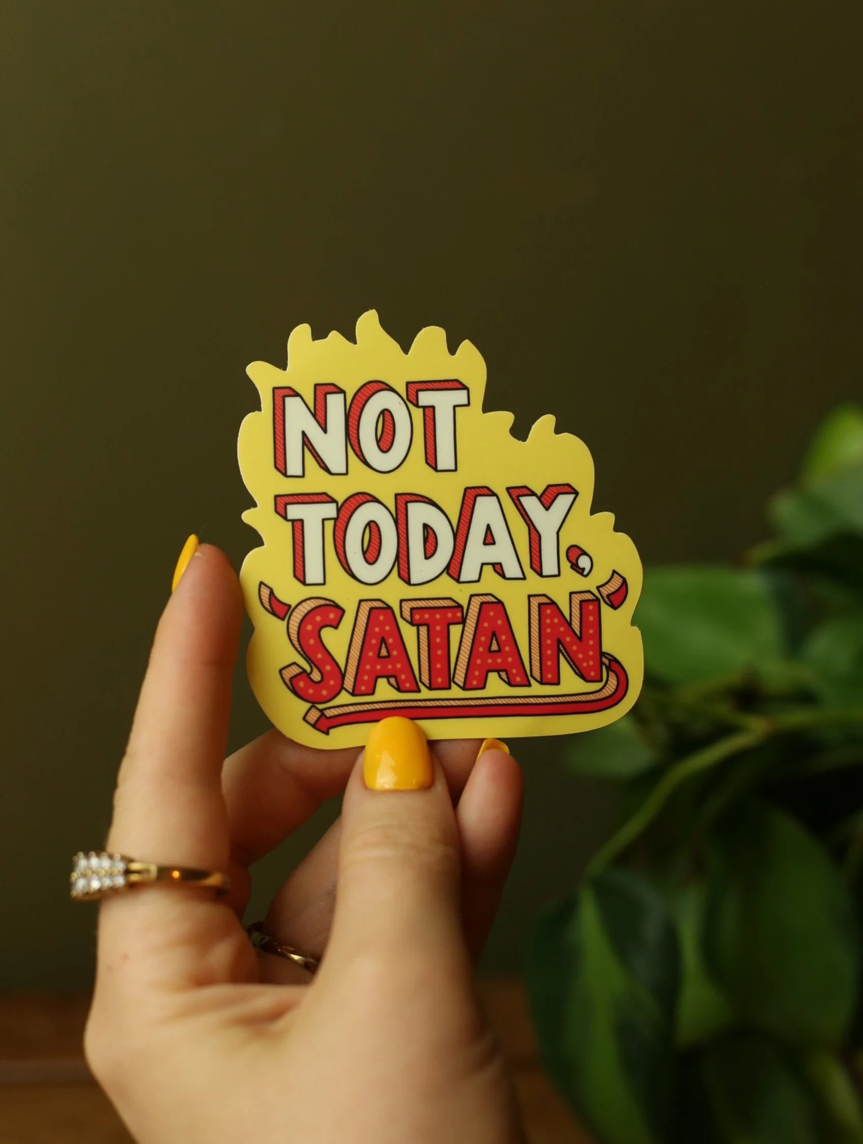 Not Today, Satan Sticker
