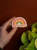 Don't Be Shitty Sticker