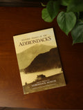 Historic Images of the Adirondacks by Victoria Verner Sandiford