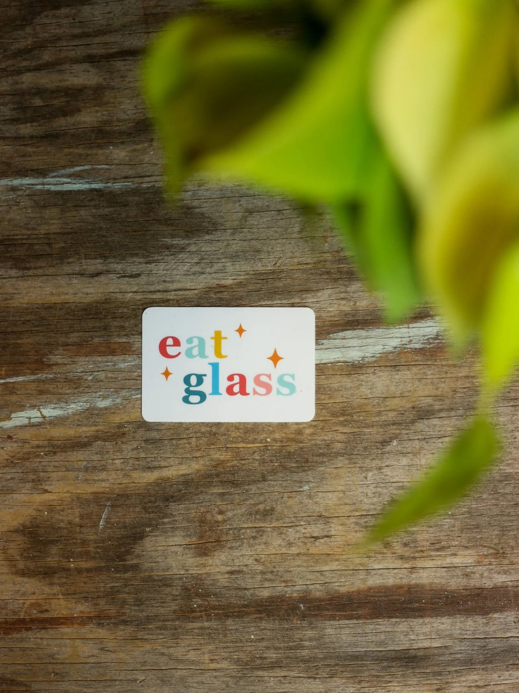 Eat Glass Sticker