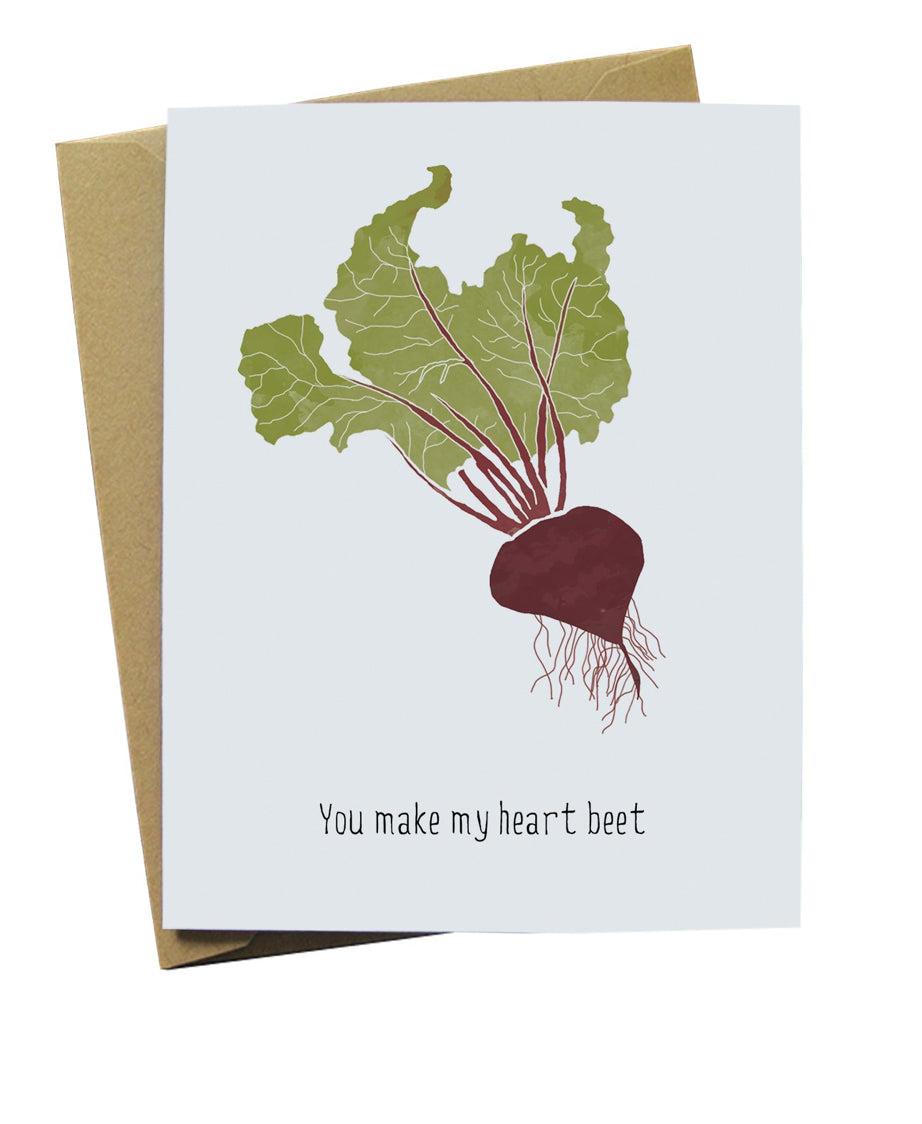 You Make My Heart Beet Card