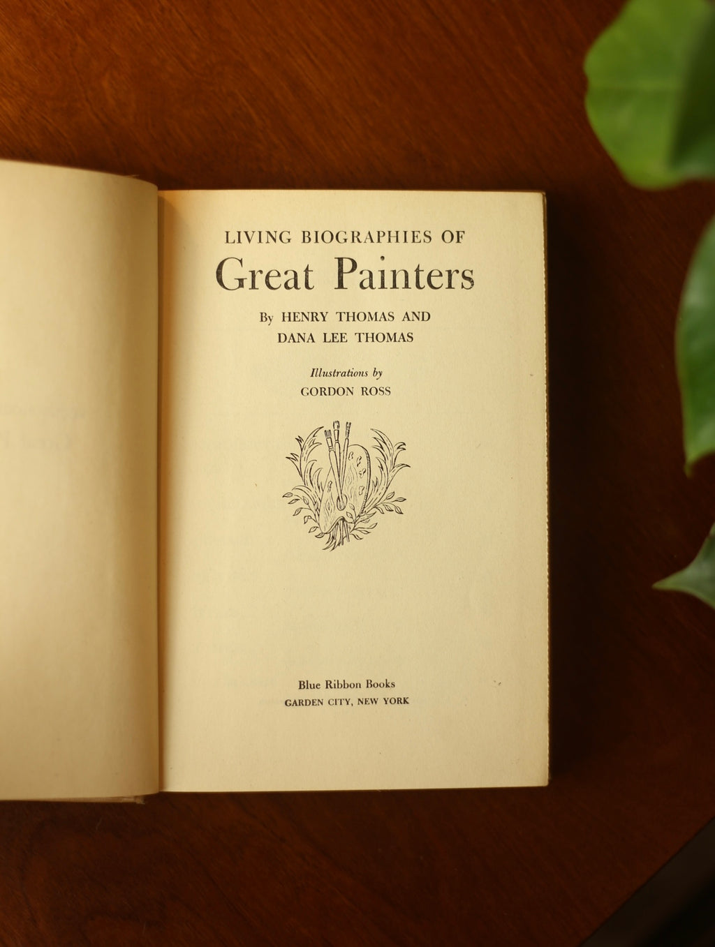 Living Biographies of Great Painters by Henry Thomas & Dana Lee Thomas 1946