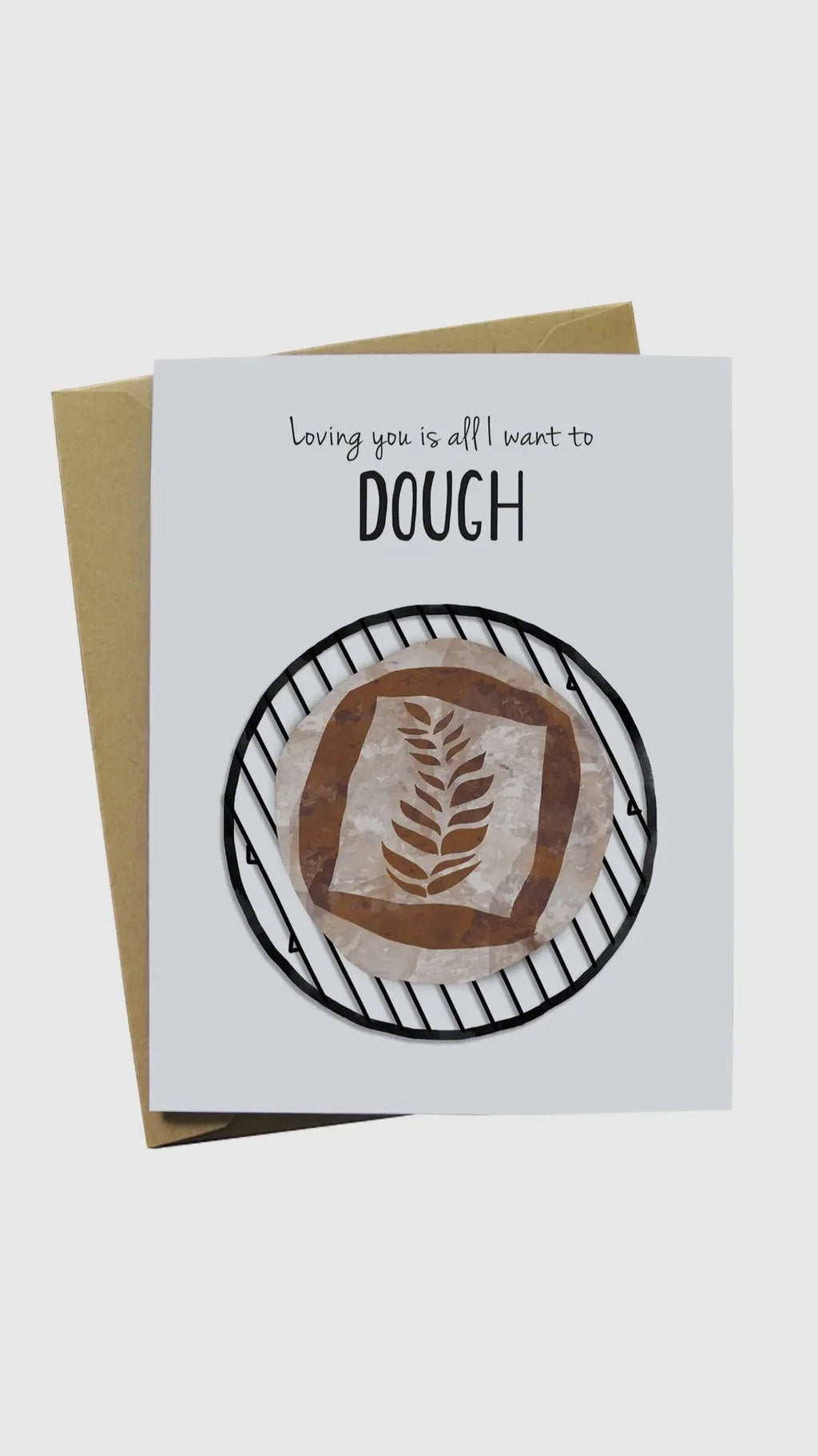 Loving you is all I want to dough card