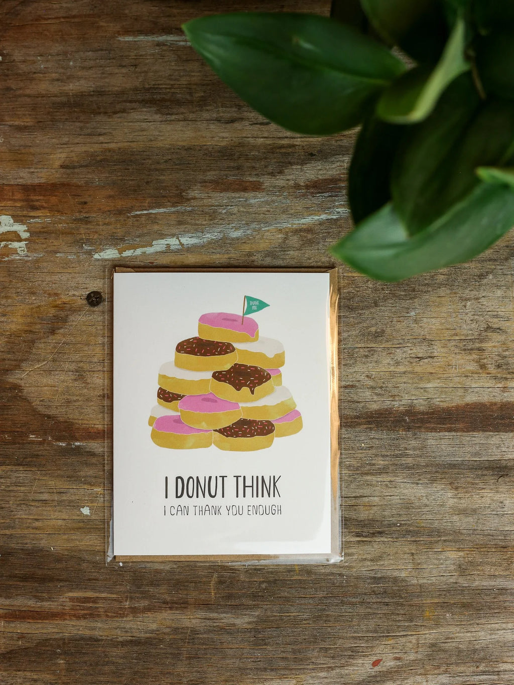 I Donut Think I Can Thank you Enough Card